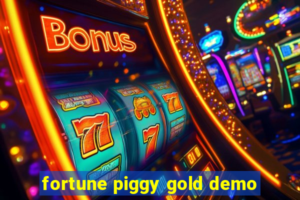 fortune piggy gold demo